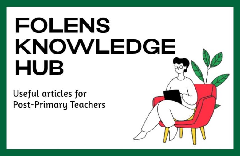 Folens Knowledge Hub Page - Teacher content articles