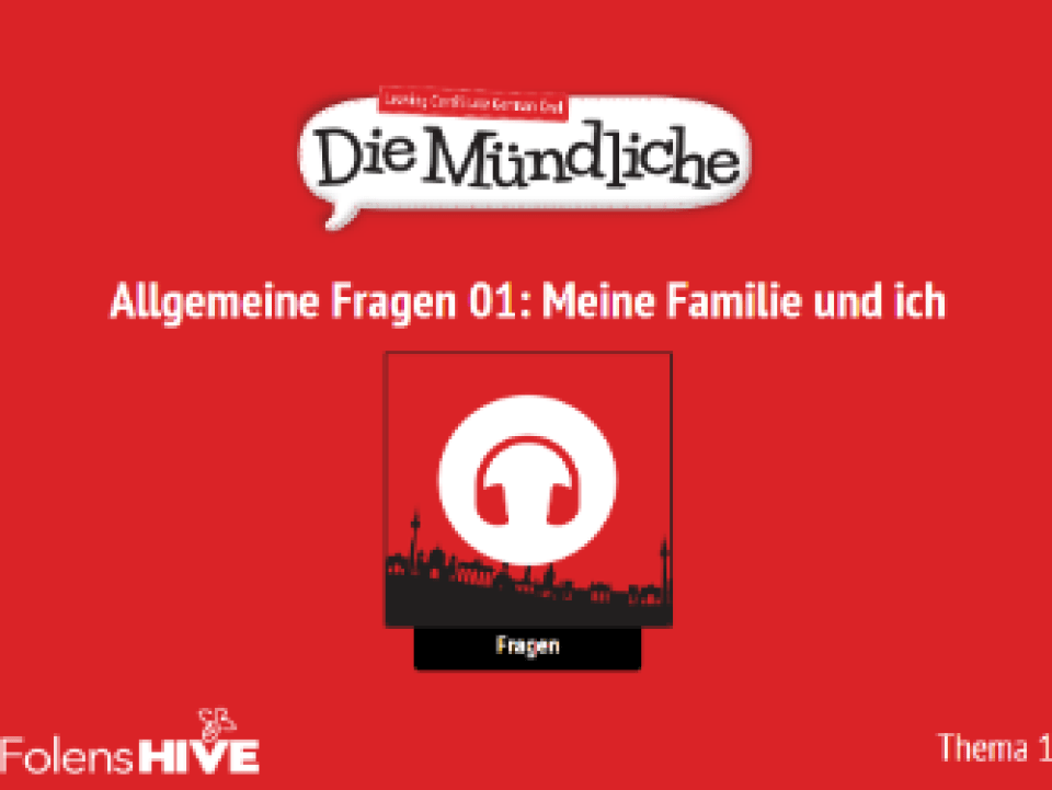 Allgemeine Fragen 01: Meine Familie und ich