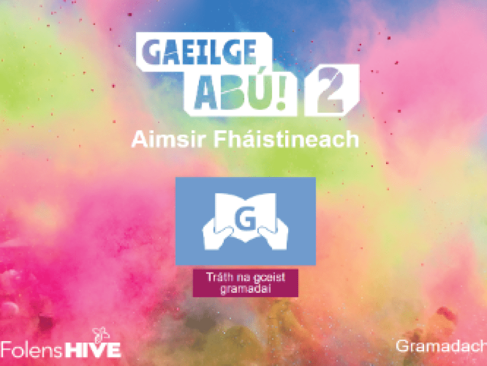 Tráth na gceist gramadaí: An aimsir láithreach