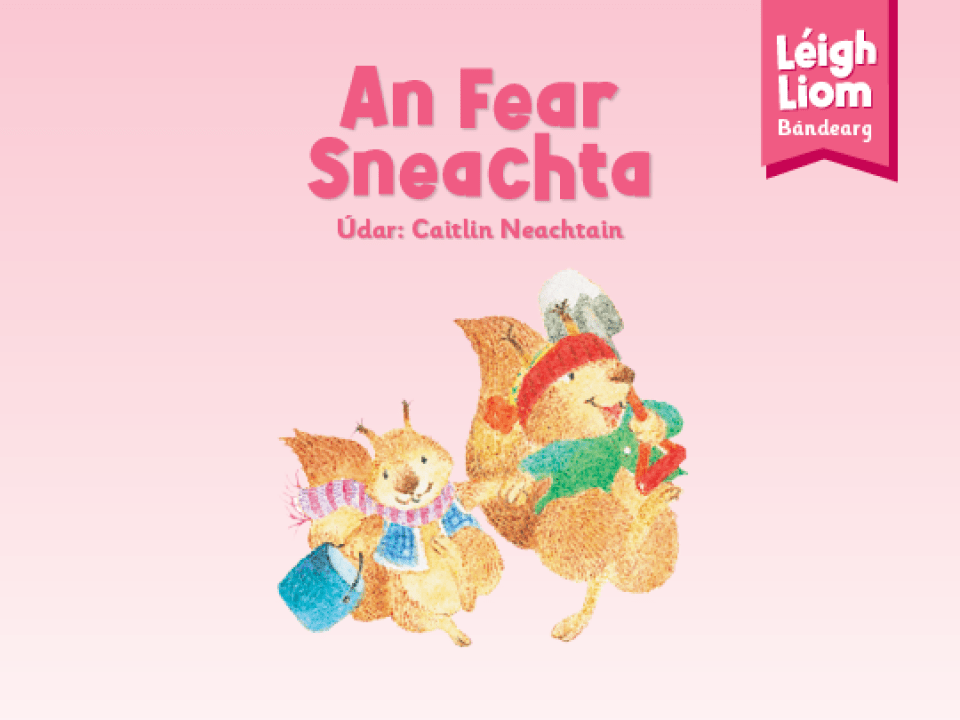 Pink (Level 1): An Fear Sneachta - Thumbnail