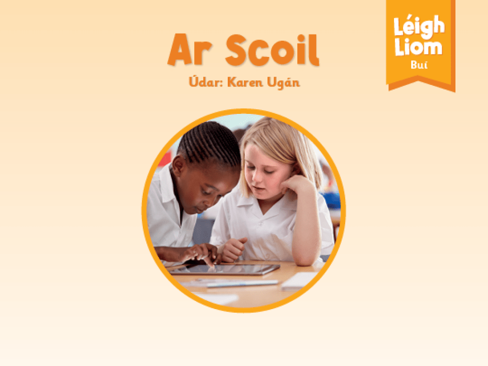 Yellow (Level 3): Ar Scoil - Thumbnail