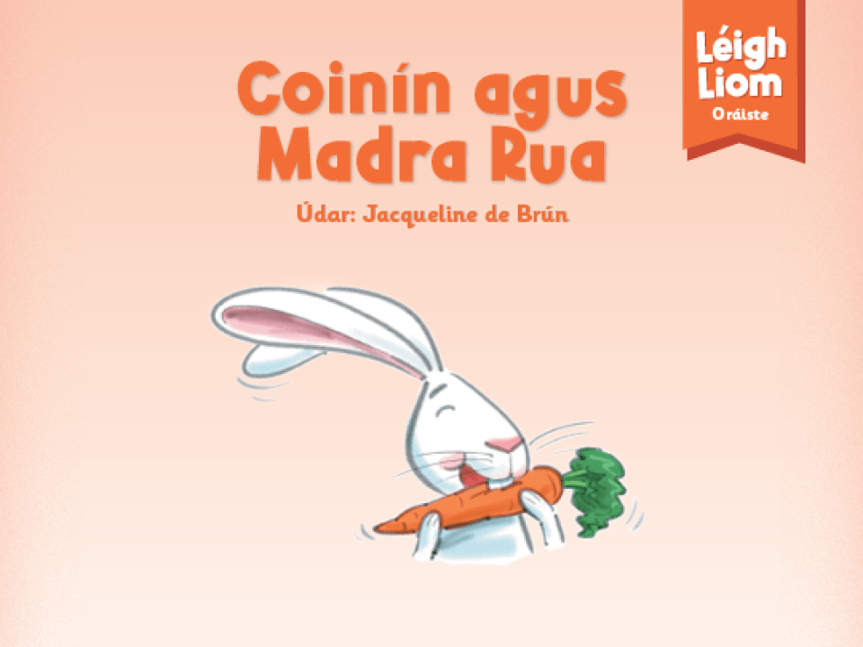Orange (Level 6): Coinín agus Madra Rua - Thumbnail