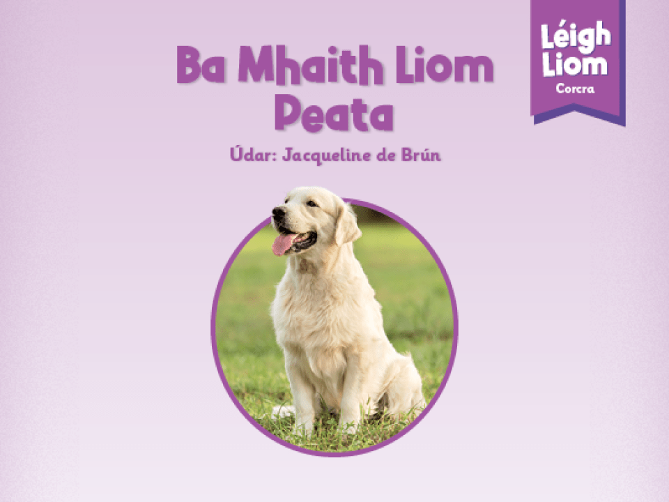 LL_03_EBOOK_BA_MHAITH_LIOM_PEATA_TN