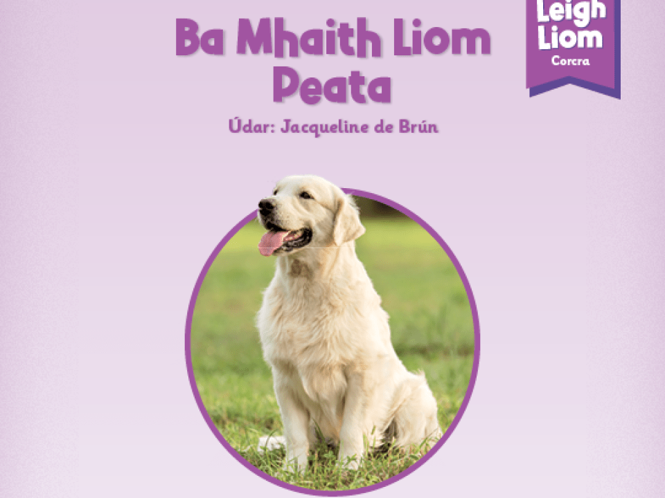 Purple (Level 8): Ba Mhaith Liom Peata Thumbnail
