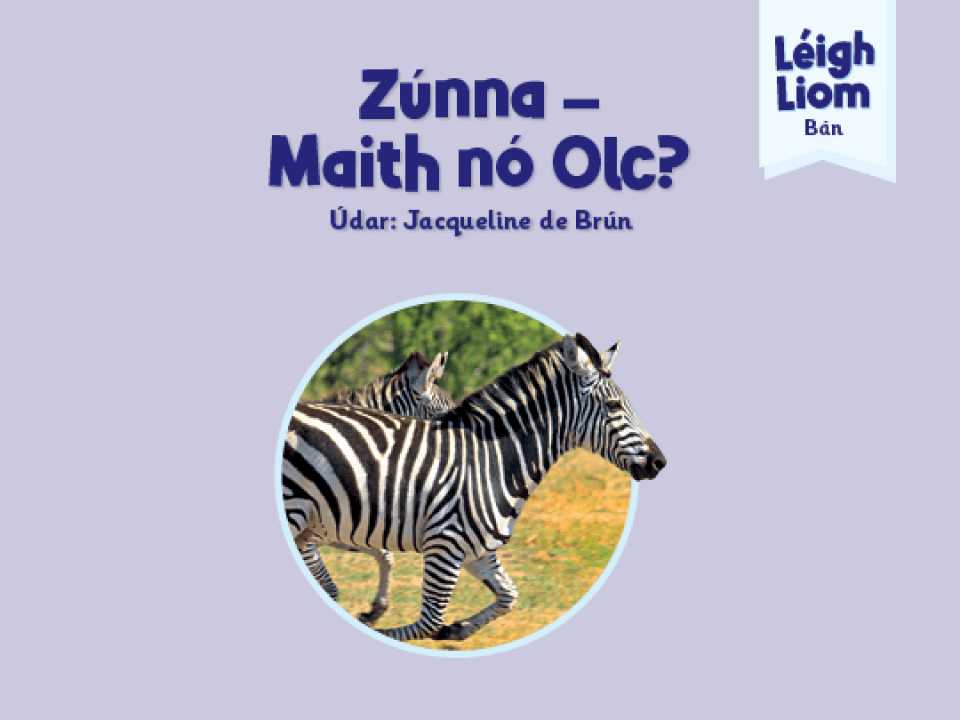 White (Level 10): Zúnna - Maith nó Olc? Thumbnail
