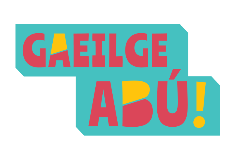 Gaeilge Abú!